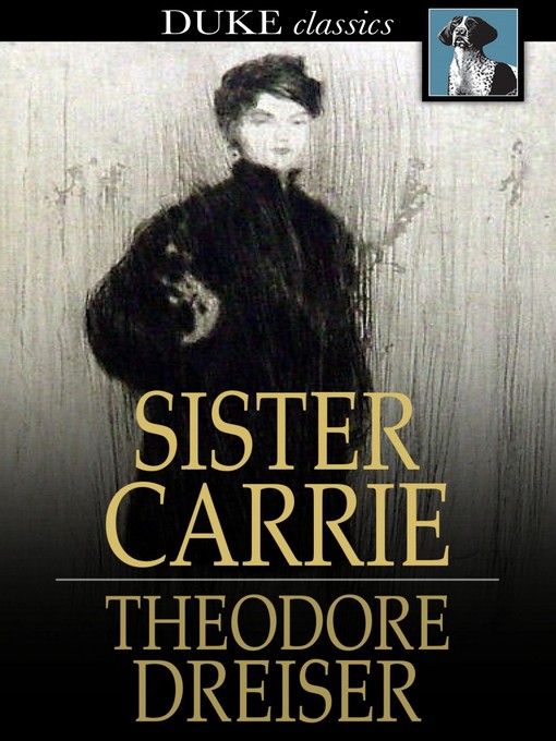 Titeldetails für Sister Carrie nach Theodore Dreiser - Verfügbar